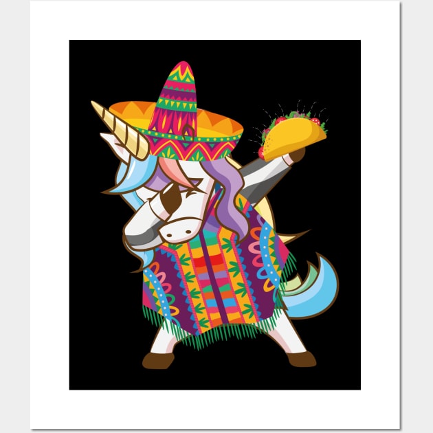 Mexican Dabbing Unicorn Cinco De Mayo Poncho Sombrero Taco Wall Art by jodotodesign